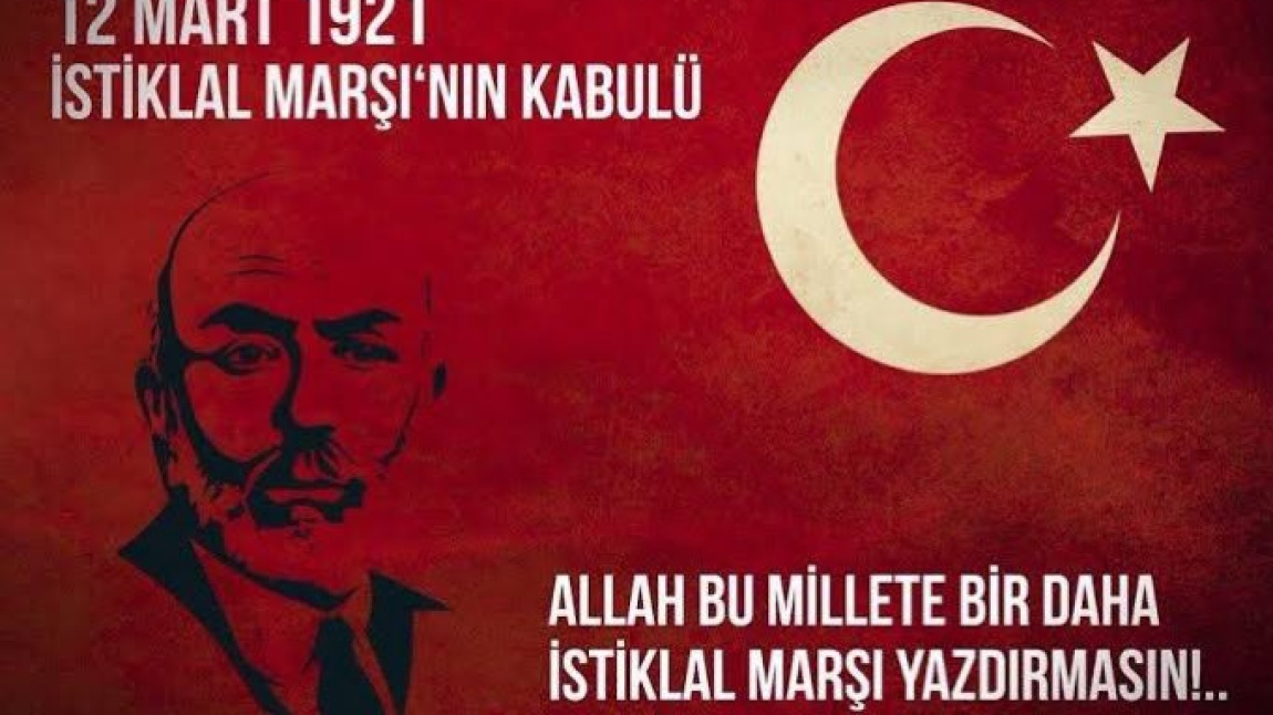 12 Mart İstiklal Marşı'nın Kabülü